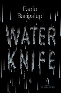 couv-bacigalupi-water-knife-pl1web