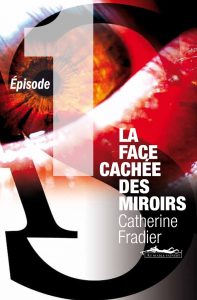 couv-la-face-cachee-des-miroirs-episode-1