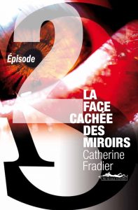 couv-la-face-cachee-des-miroirs-episode-2