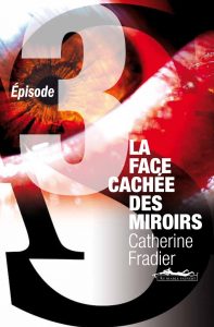 couv-la-face-cachee-des-miroirs-episode-3