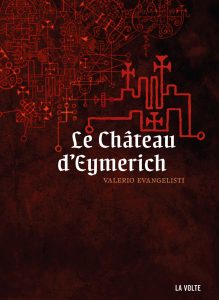 evangelisti_valerio-le_chateau_d_eymerich