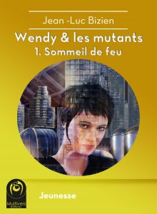 hd-bizien_jeanluc-wendy_et_les_muants-t01