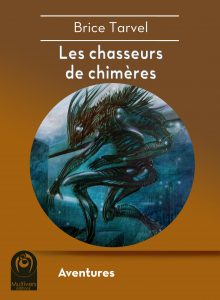 hd-tarvel_brice-les_chasseurs_de_chimeres